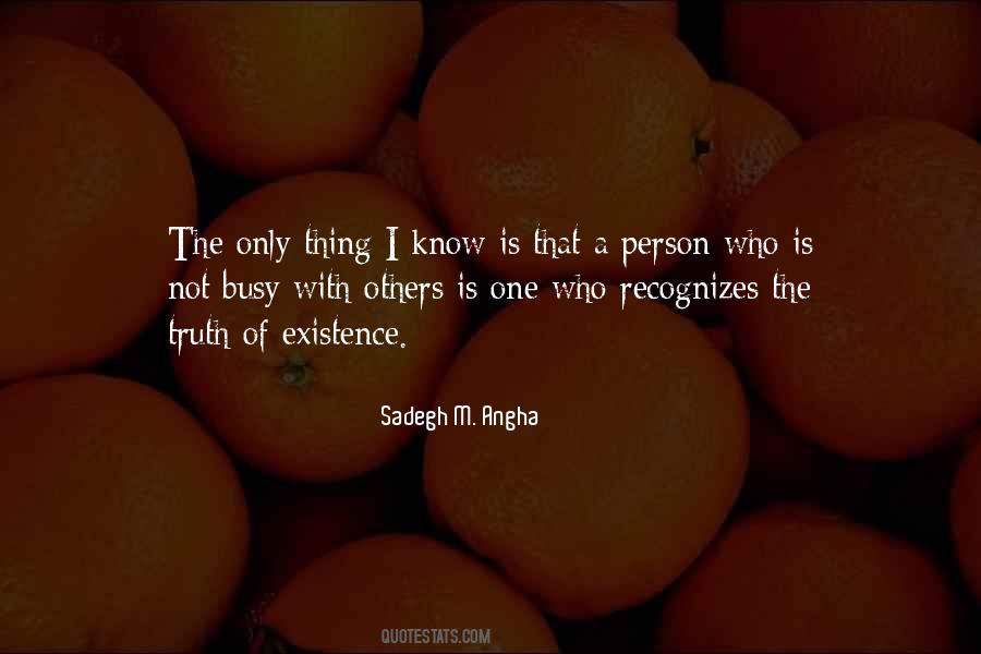 Sadegh M. Angha Quotes #123909