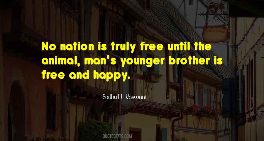 Sadhu T. L. Vaswani Quotes #1792404
