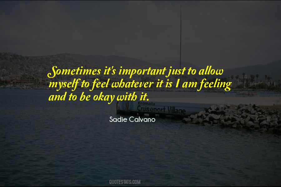 Sadie Calvano Quotes #1537432