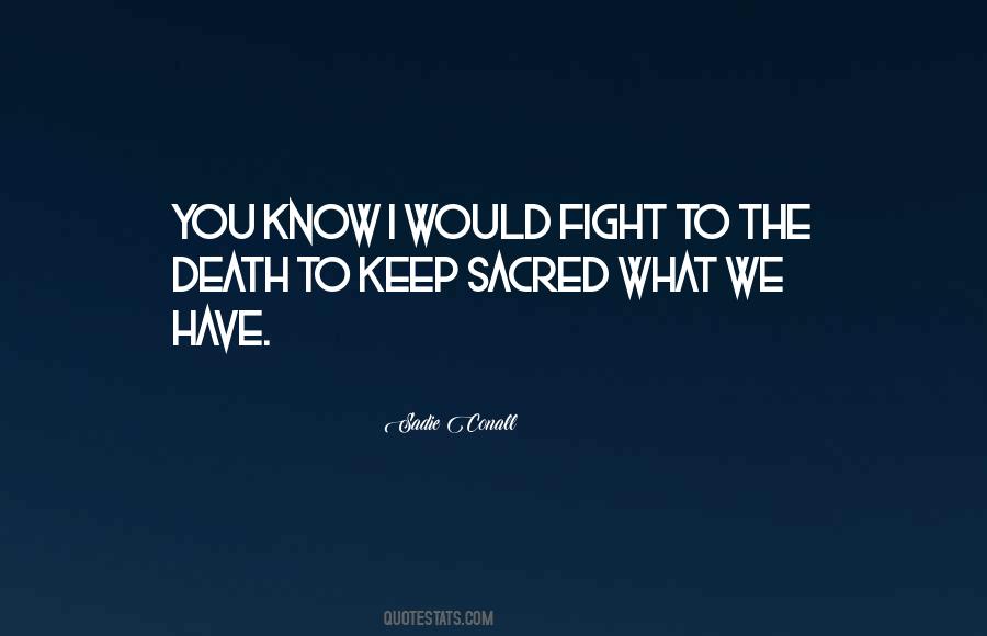 Sadie Conall Quotes #34609 Sadie Conall Quotes #34609