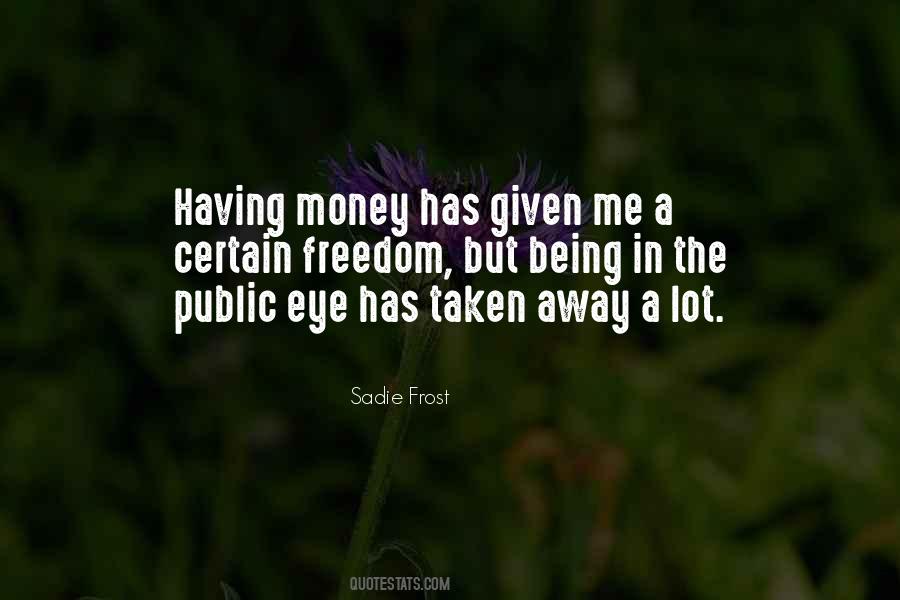 Sadie Frost Quotes #1211288