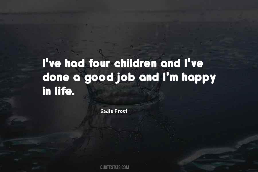 Sadie Frost Quotes #126660