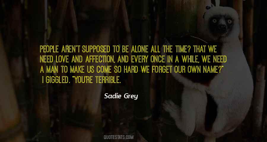 Sadie Grey Quotes #456804