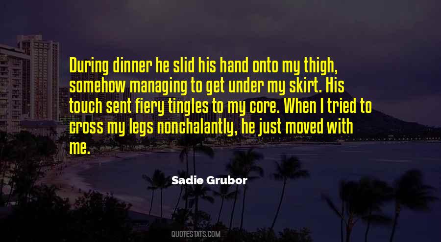 Sadie Grubor Quotes #1830465