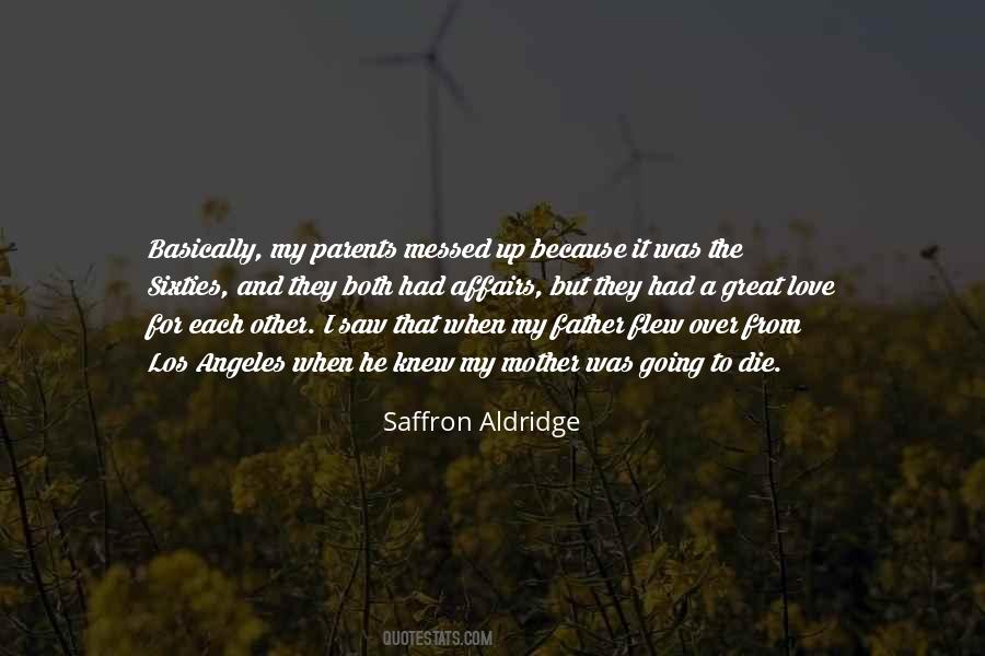 Saffron Aldridge Quotes #530724