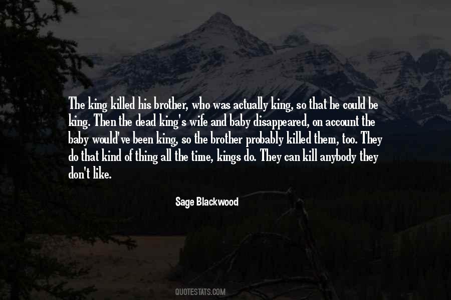 Sage Blackwood Quotes #1336184