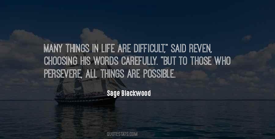 Sage Blackwood Quotes #1674612