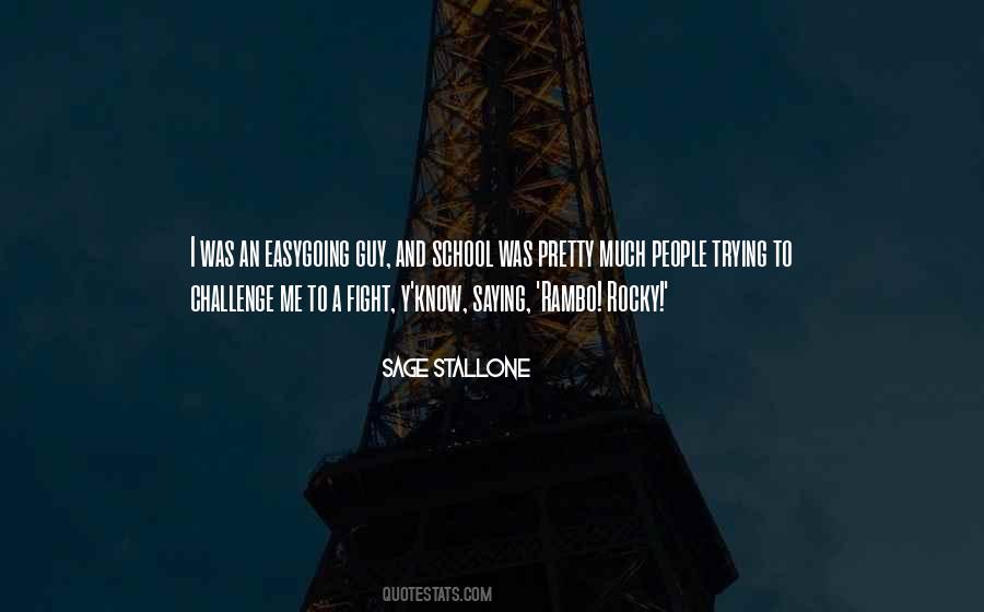 Sage Stallone Quotes #466704