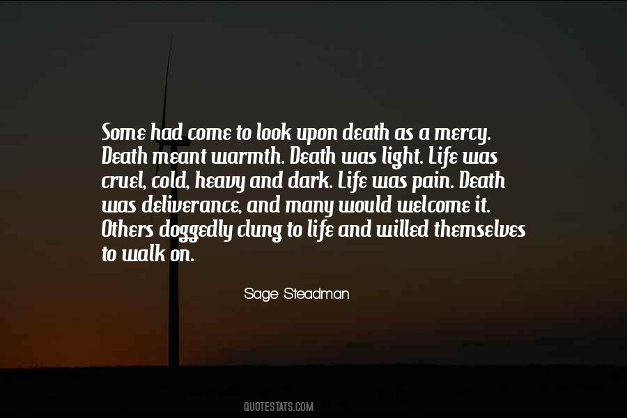 Sage Steadman Quotes #1147187