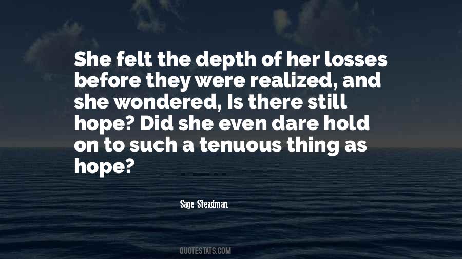Sage Steadman Quotes #1199127