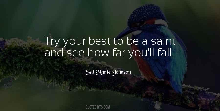 Sai Marie Johnson Quotes #1413665