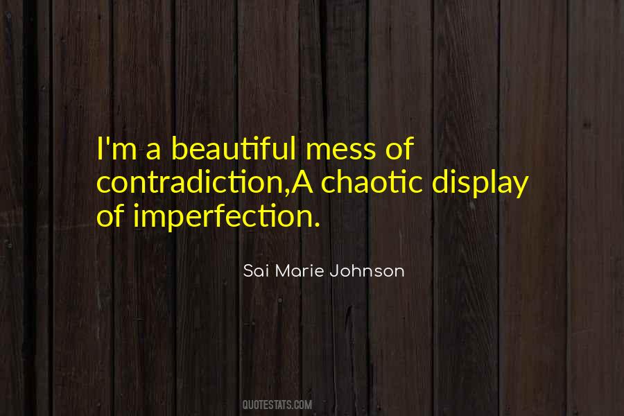 Sai Marie Johnson Quotes #176430