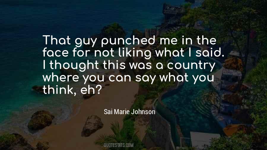 Sai Marie Johnson Quotes #749369