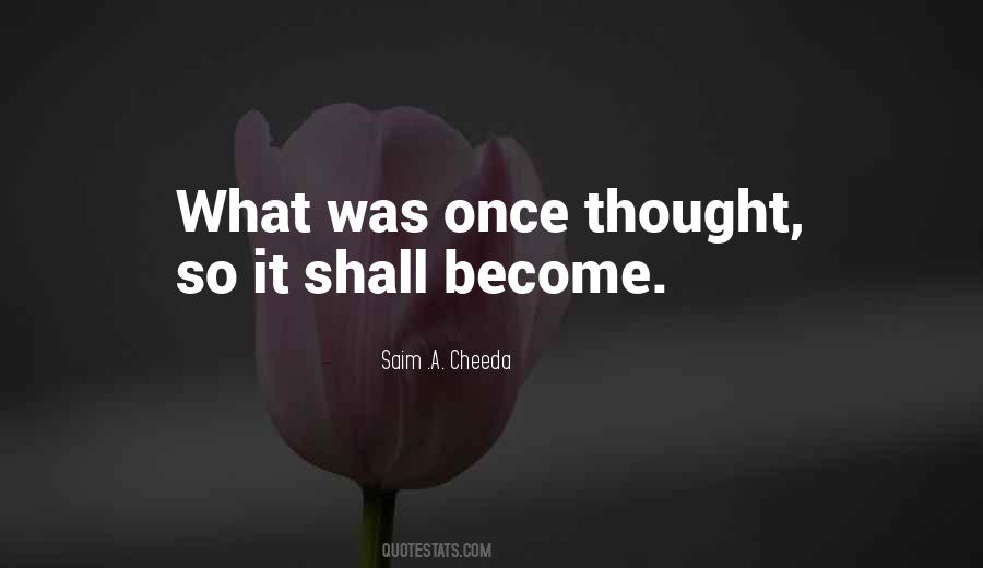 Saim .A. Cheeda Quotes #1006437