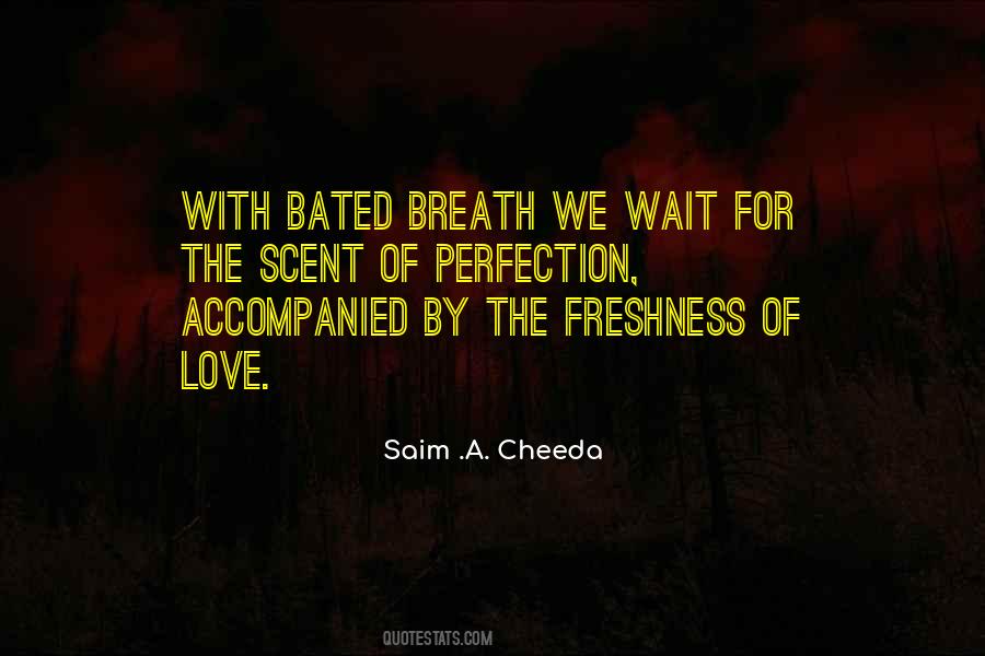 Saim .A. Cheeda Quotes #1527626