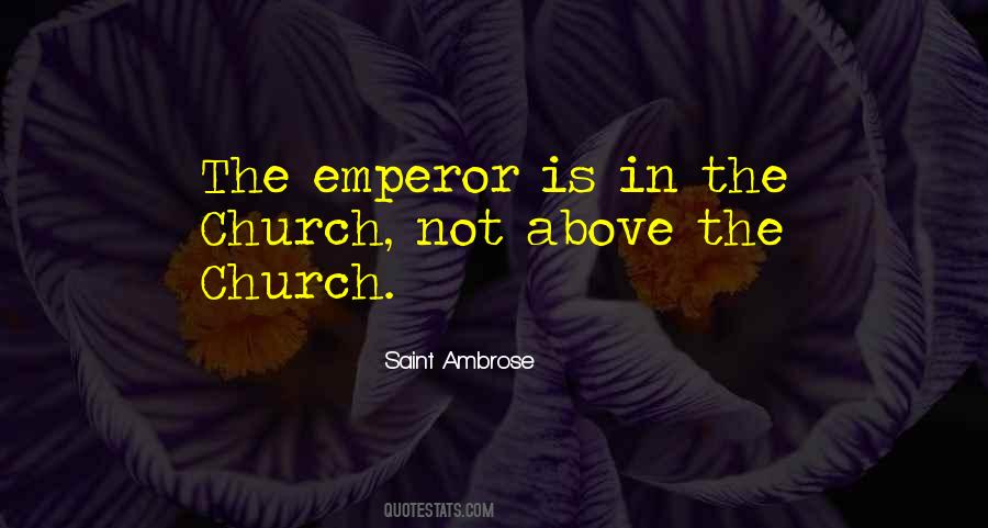 Saint Ambrose Quotes #1462971