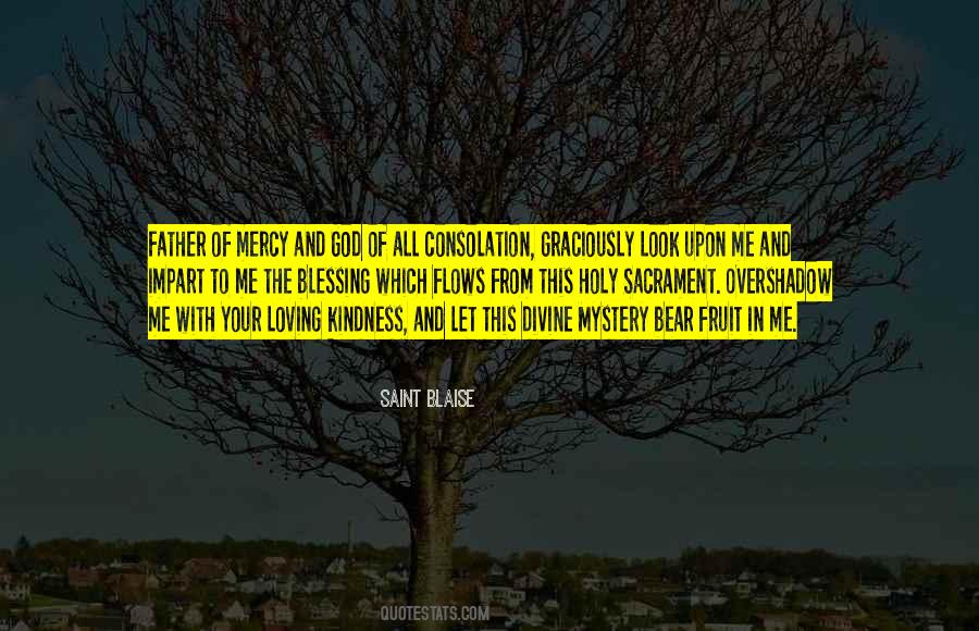 Saint Blaise Quotes #221437