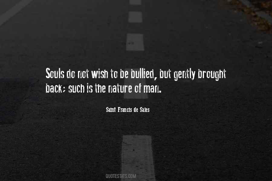 Saint Francis De Sales Quotes #1288615