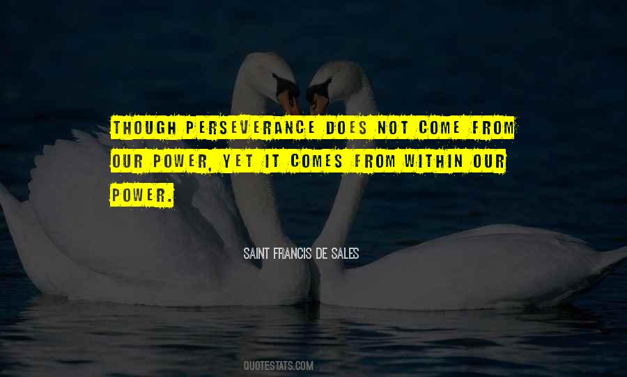Saint Francis De Sales Quotes #1425694