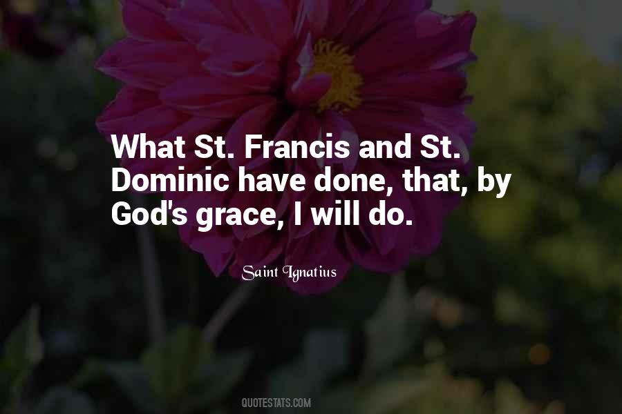 Saint Ignatius Quotes #1044860