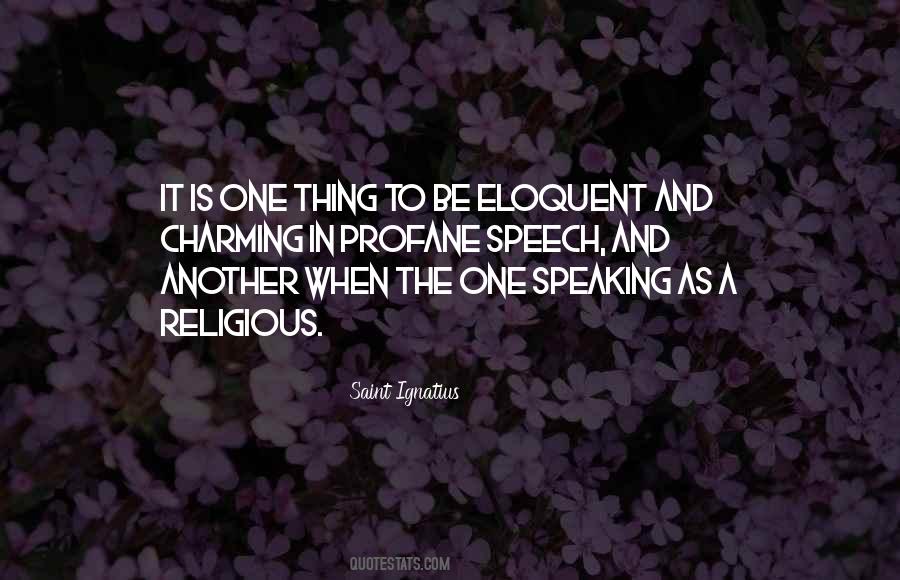 Saint Ignatius Quotes #324858