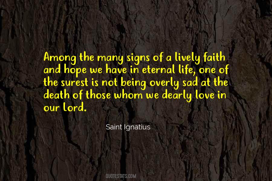 Saint Ignatius Quotes #342613