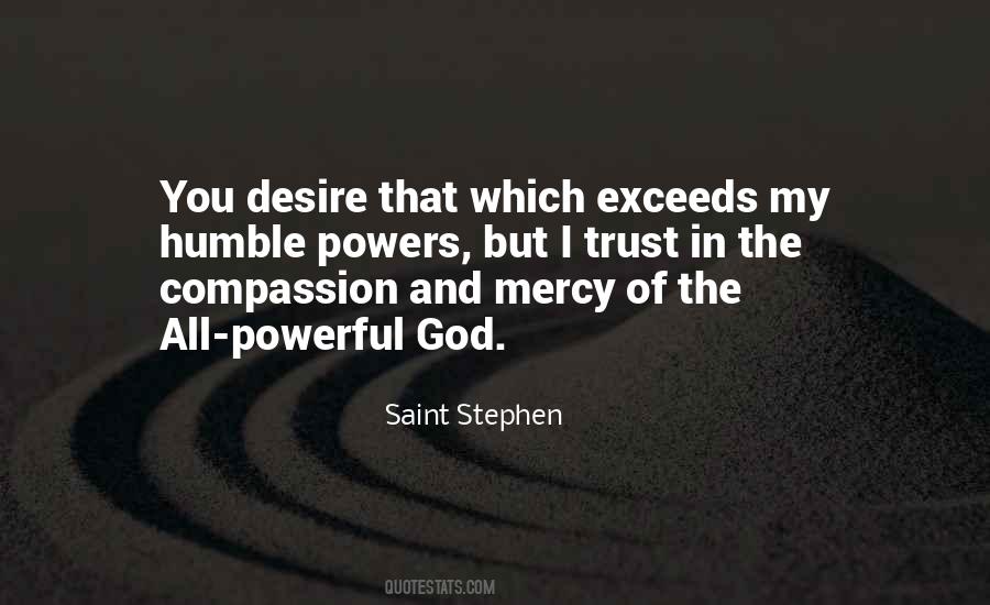 Saint Stephen Quotes #1720049