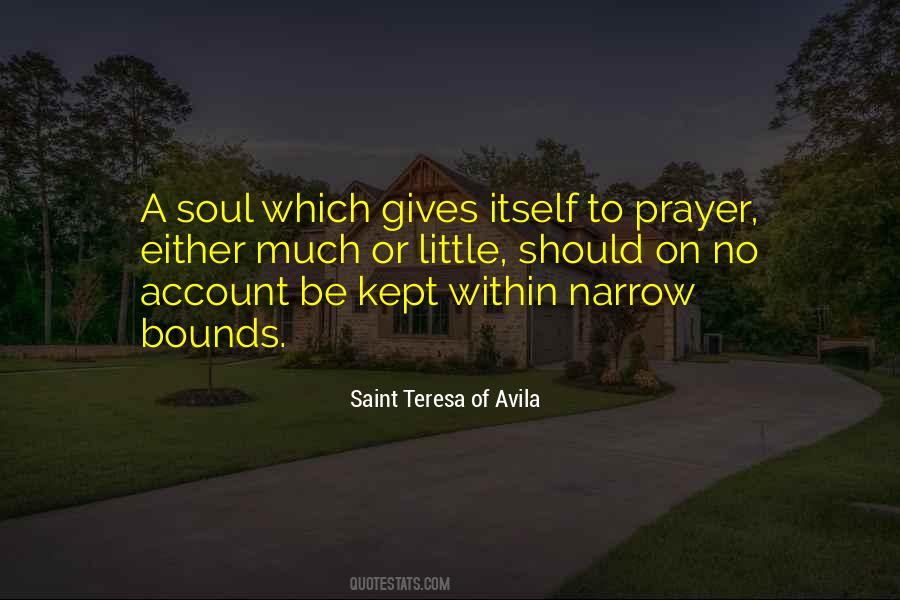 Saint Teresa Of Avila Quotes #639431