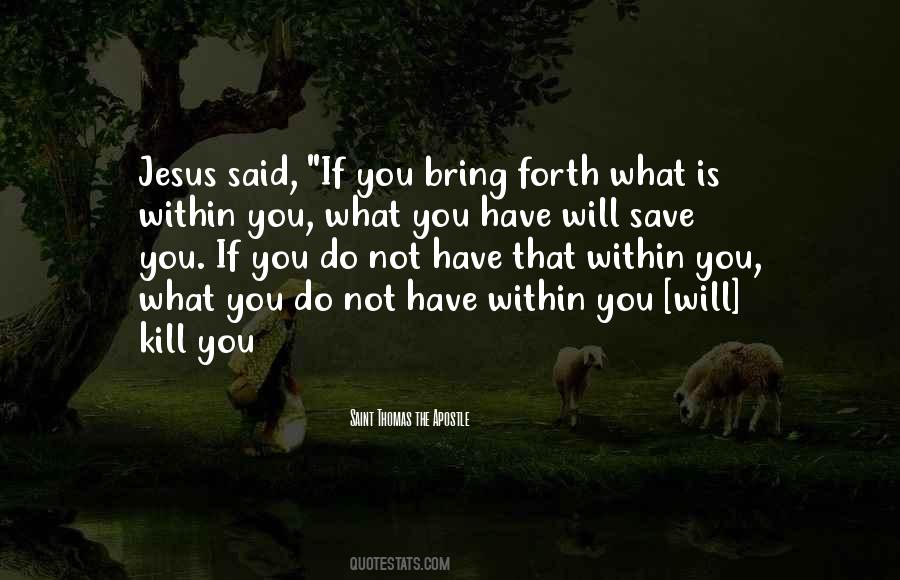 Saint Thomas The Apostle Quotes #403147 Saint Thomas The Apostle Quotes #403147