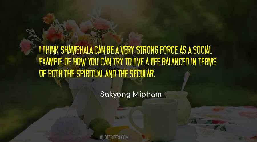 Sakyong Mipham Quotes #1629370