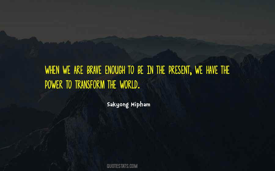 Sakyong Mipham Quotes #651020
