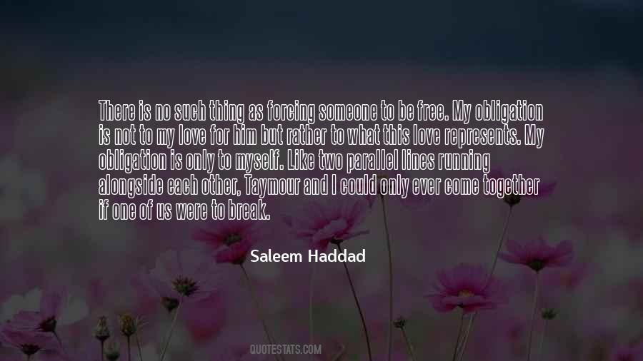 Saleem Haddad Quotes #521681
