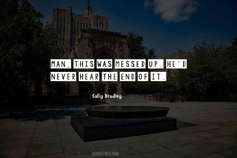 Sally Bradley Quotes #1370938 Sally Bradley Quotes #1370938