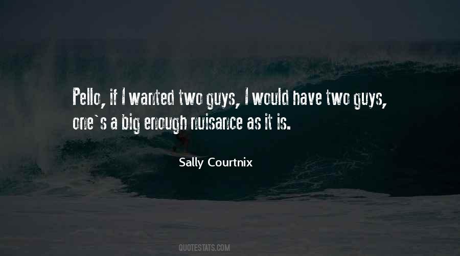 Sally Courtnix Quotes #753501