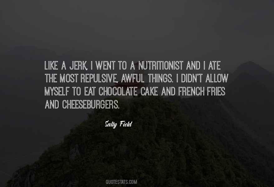 Sally Field Quotes #1237787