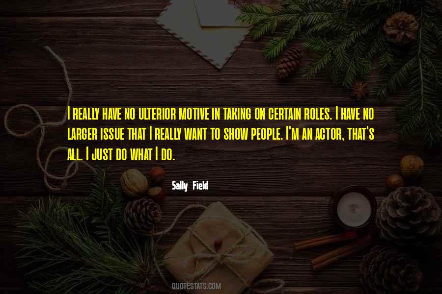 Sally Field Quotes #1476704