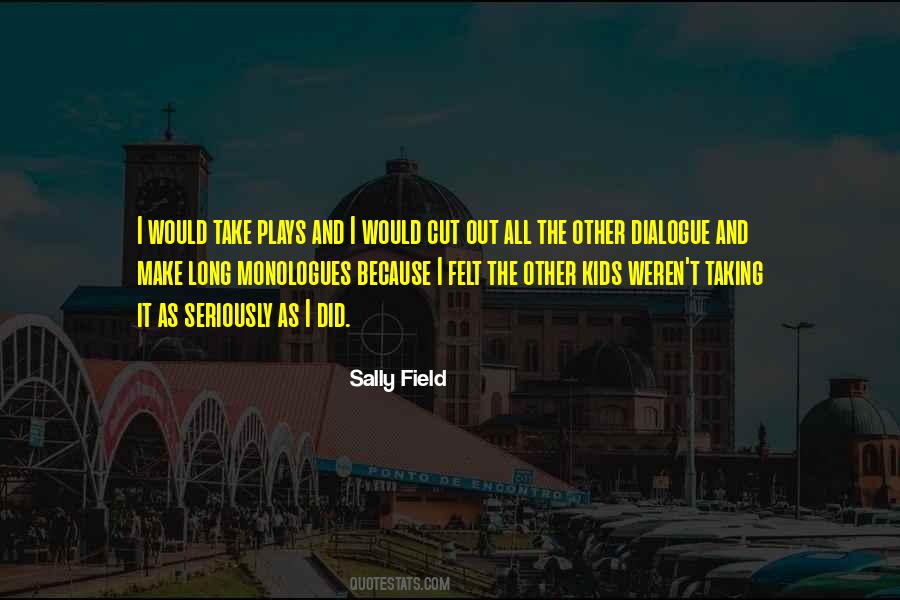 Sally Field Quotes #1577744