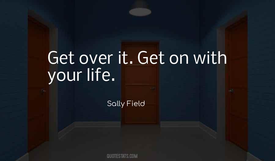 Sally Field Quotes #1721887