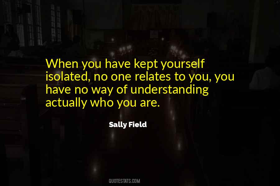 Sally Field Quotes #245978