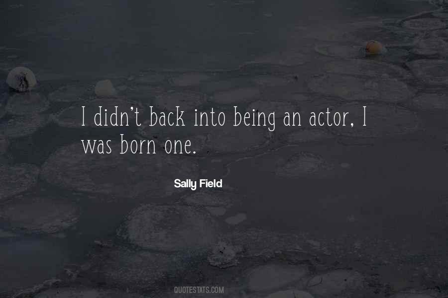 Sally Field Quotes #457367