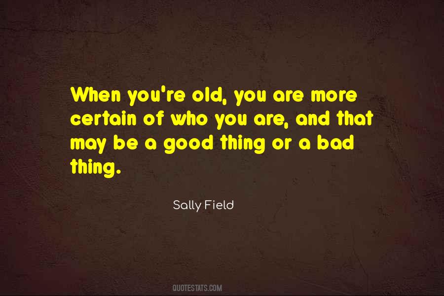 Sally Field Quotes #477104