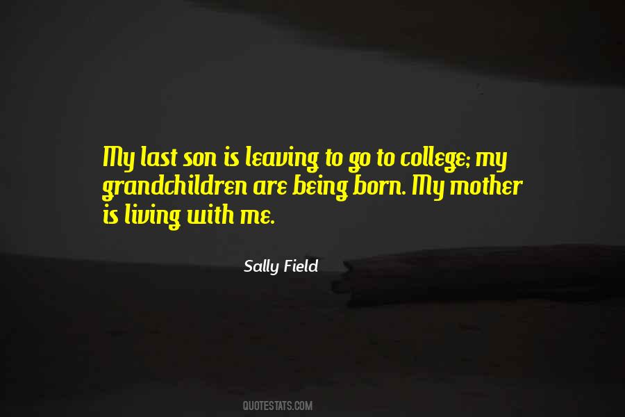 Sally Field Quotes #569916