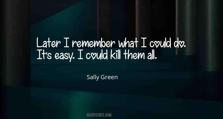 Sally Green Quotes #1485479