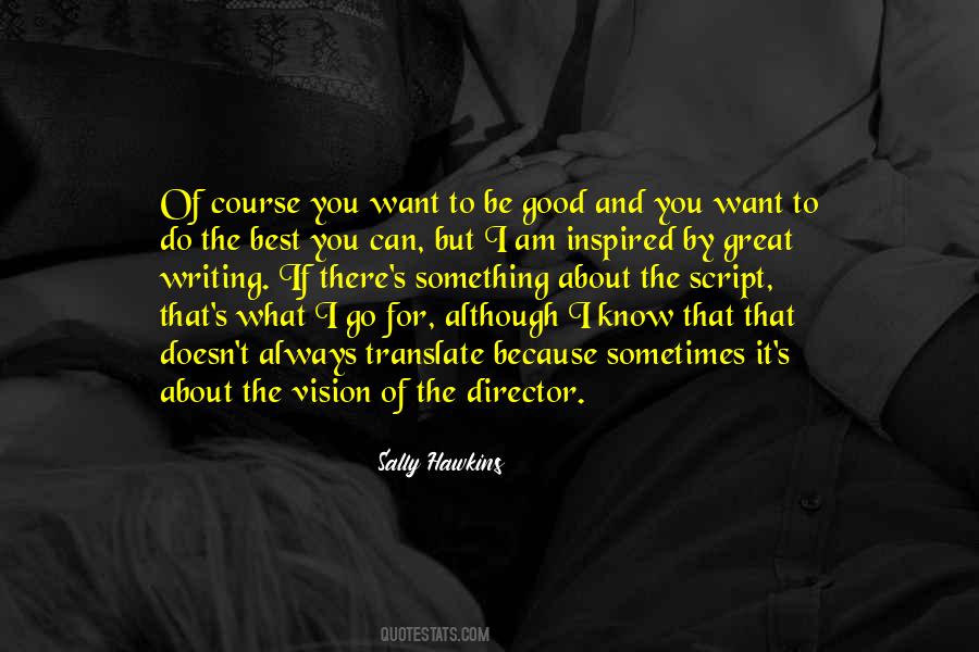 Sally Hawkins Quotes #219913