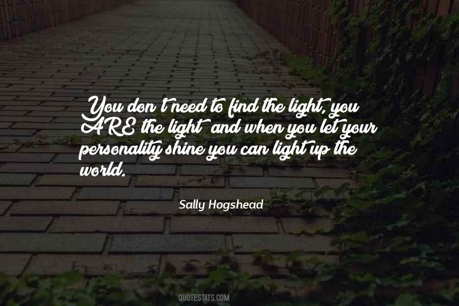 Sally Hogshead Quotes #1301146