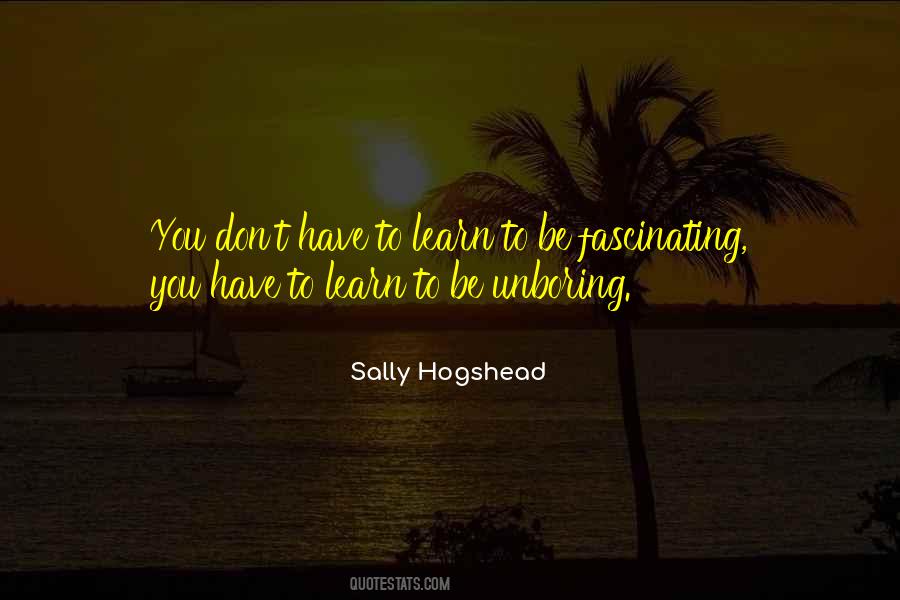 Sally Hogshead Quotes #1647881