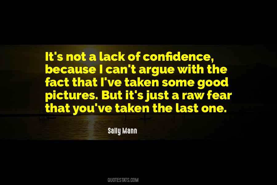 Sally Mann Quotes #1448995