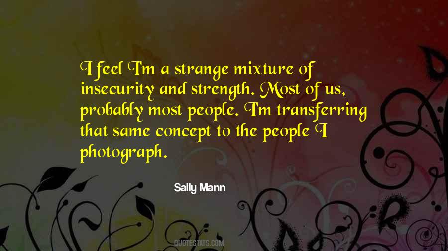 Sally Mann Quotes #1461627