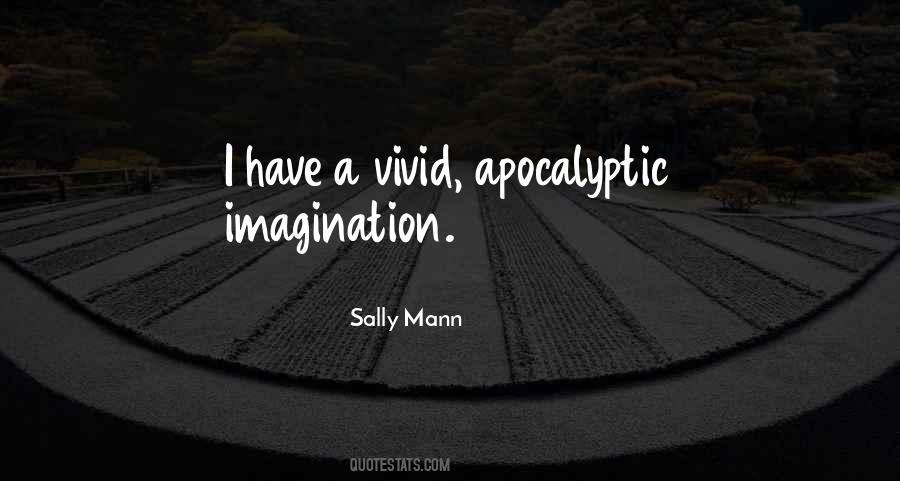 Sally Mann Quotes #1539524