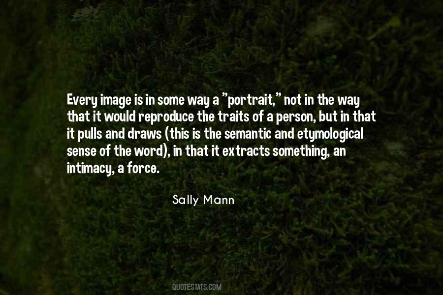 Sally Mann Quotes #1631258